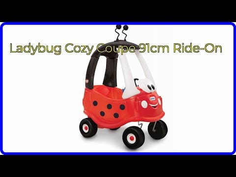REVIEW (2026): Ladybug Cozy Coupe 91cm Ride-On. First Look.