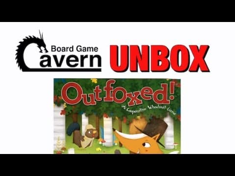 Board Game Cavern unboxes "Outfoxed"